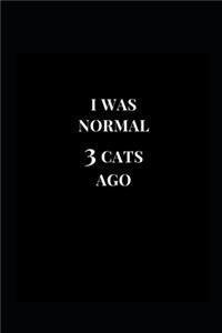 I Was Normal 3 Cats Ago