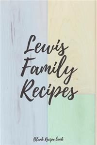Lewis Family Recipes