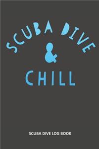 Scuba Dive & Chill