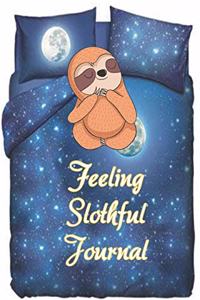Feeling Slothful Journal
