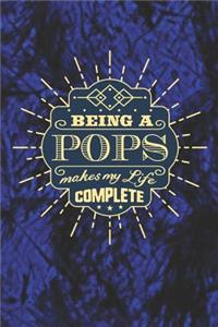 Being a Pops Make My Life Complete