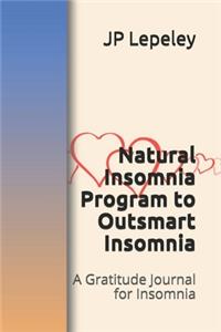 Natural Insomnia Program to Outsmart Insomnia