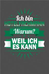 Ich Bin Hotelfachmann - Warum? Weil Ich Es Kann