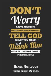 Don't worry about anything Philippians 4