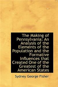 The Making of Pennsylvania