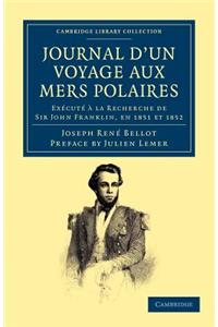 Journal d'Un Voyage Aux Mers Polaires