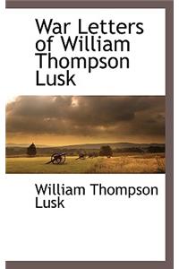 War Letters of William Thompson Lusk