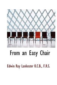 From an Easy Chair