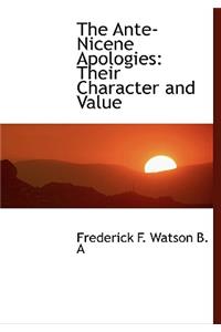 The Ante-Nicene Apologies