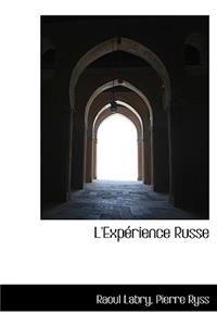 L'Exp Rience Russe