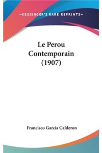 Le Perou Contemporain (1907)