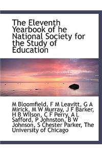 The Eleventh Yearbook of He National Society for the Study of Education