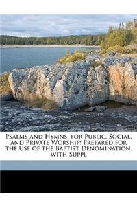 Psalms and Hymns, for Public, Social, and Private Worship