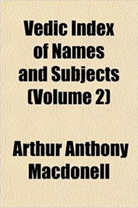 Vedic Index of Names and Subjects (Volume 2)