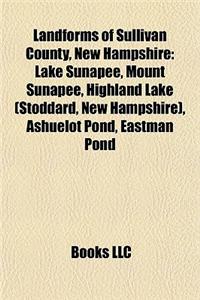 Landforms of Sullivan County, New Hampshire