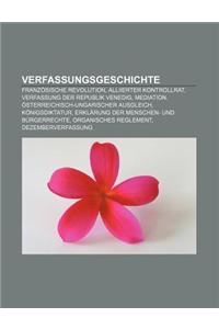 Verfassungsgeschichte: Franzosische Revolution, Alliierter Kontrollrat, Verfassung Der Republik Venedig, Mediation