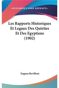 Les Rapports Historiques Et Legaux Des Quirites Et Des Egyptiens (1902)