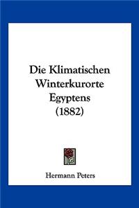 Klimatischen Winterkurorte Egyptens (1882)