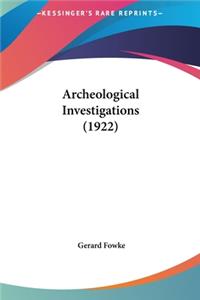 Archeological Investigations (1922)