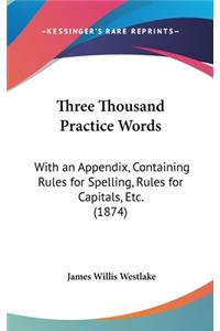 Three Thousand Practice Words