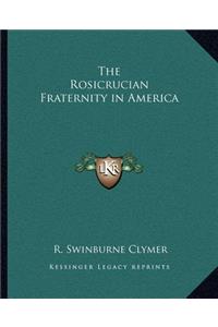 The Rosicrucian Fraternity in America