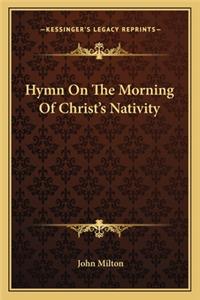 Hymn on the Morning of Christ's Nativity