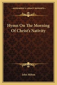 Hymn on the Morning of Christ's Nativity