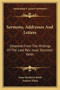Sermons, Addresses and Letters