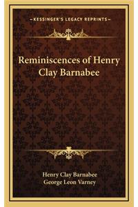 Reminiscences of Henry Clay Barnabee
