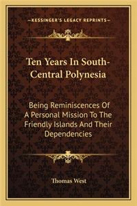 Ten Years In South-Central Polynesia