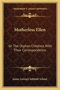 Motherless Ellen