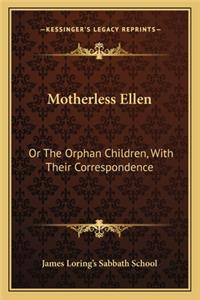 Motherless Ellen