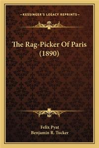 Rag-Picker of Paris (1890)