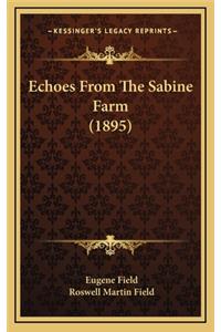 Echoes from the Sabine Farm (1895)