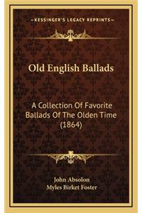 Old English Ballads