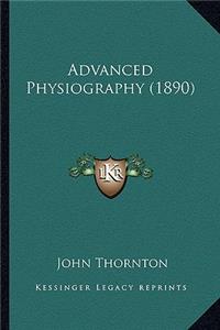 Advanced Physiography (1890)