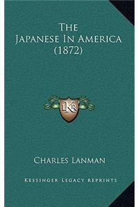 The Japanese in America (1872)