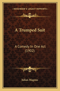 A Trumped Suit