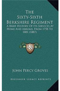 The Sixty-Sixth Berkshire Regiment