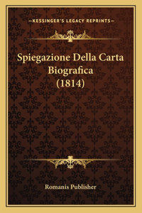 Spiegazione Della Carta Biografica (1814)