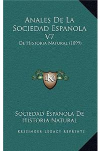 Anales De La Sociedad Espanola V7