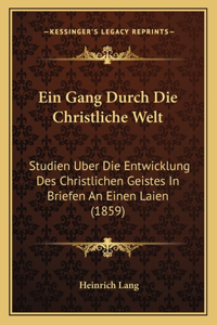 Ein Gang Durch Die Christliche Welt