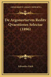 De Argonavtarvm Reditv Qvaestiones Selectae (1896)