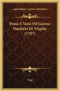 Prose E Versi Pel Giorno Natalizio Di Virgilio (1797)