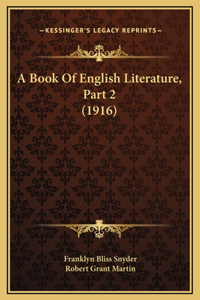 A Book Of English Literature, Part 2 (1916)