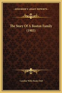 The Story Of A Boston Family (1903)