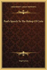 Paul's Speech To The Bishop Of Crete