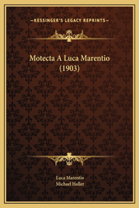 Motecta A Luca Marentio (1903)