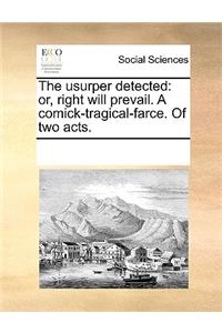 The Usurper Detected