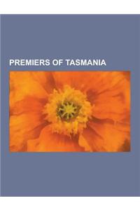 Premiers of Tasmania